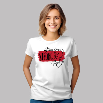 Woman's T-Shirt - Stay Strong